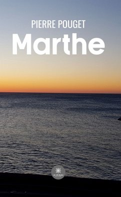 Marthe (eBook, ePUB) - Pouget, Pierre