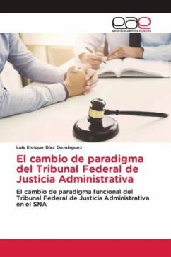 El cambio de paradigma del Tribunal Federal de Justicia Administrativa - Diaz Dominguez, Luis Enrique