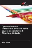 Opinioni su una leadership efficace nelle scuole secondarie di Alberta e Ontario
