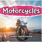 Motorcycles: Children's Transportation Book