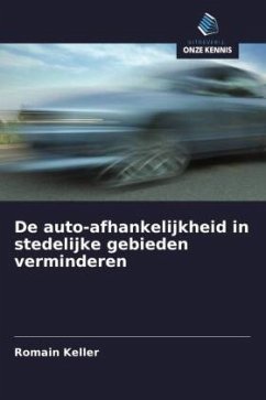 Cover De auto-afhankelijkheid in stedelijke gebieden verminderen