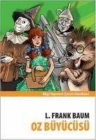 Oz Büyücüsü - Frank Baum, Lyman