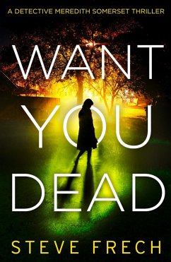 Want You Dead (eBook, ePUB) - Frech, Steve