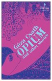 Opium and Other Stories (eBook, ePUB)