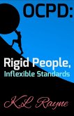 OCPD: Rigid People, Inflexible Standards (Clouds of Rayne, #8) (eBook, ePUB)