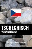 Tschechisch Vokabelbuch (eBook, ePUB)