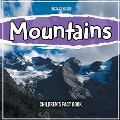 Mountains: Children's Fact Book - Kids, Bold