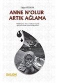 Anne Nolur Artik Aglama