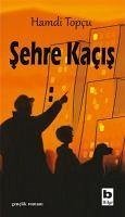 Sehre Kacis - Topcu, Hamdi