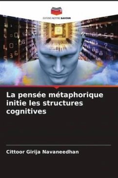 La pensée métaphorique initie les structures cognitives - Navaneedhan, Cittoor Girija