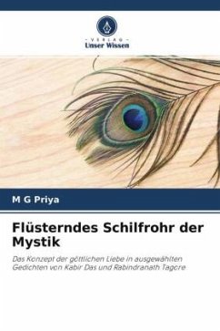 Flüsterndes Schilfrohr der Mystik - Priya, M G