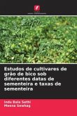 Estudos de cultivares de grão de bico sob diferentes datas de sementeira e taxas de sementeira