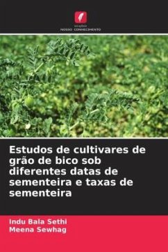 Estudos de cultivares de grão de bico sob diferentes datas de sementeira e taxas de sementeira - Sethi, Indu Bala;Sewhag, Meena