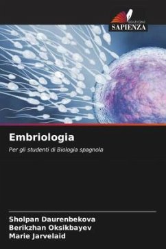 Embriologia - Daurenbekova, Sholpan;Oksikb___v, B_rikzh_n;Jarvelaid, Marie