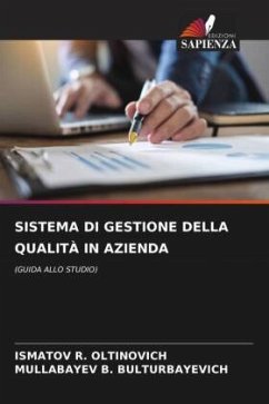 SISTEMA DI GESTIONE DELLA QUALITÀ IN AZIENDA - R. OLTINOVICH, ISMATOV;B. BULTURBAYEVICH, MULLABAYEV