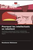 Pourquoi les intellectuels se rebellent