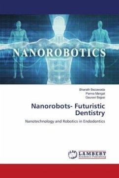 Nanorobots- Futuristic Dentistry