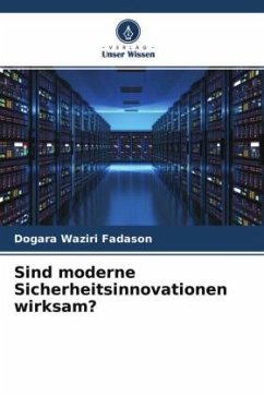 Sind moderne Sicherheitsinnovationen wirksam? - Waziri Fadason, Dogara