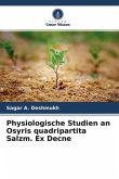 Physiologische Studien an Osyris quadripartita Salzm. Ex Decne