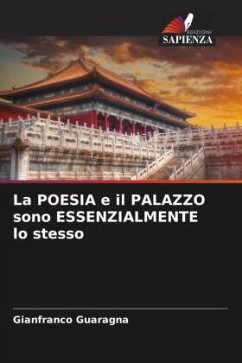 La POESIA e il PALAZZO sono ESSENZIALMENTE lo stesso - Guaragna, Gianfranco