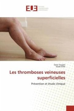 Les thromboses veineuses superficielles - Toujani, Sana;Kribi, Sarah