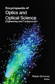Encyclopaedia of Optics and Optical Science Engineering and Fundamentals (Introduction To Optics) (eBook, ePUB) Encyclopaedia of Optics and Optical Science Engineering and Fundamentals (Introduction To Optics) (eBook, ePUB)