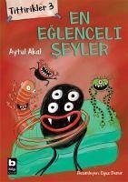 En Eglenceli Seyler - Akal, Aytül
