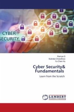 Cyber Security& Fundamentals - G, Ramya;Chowdhury, Subrata;Hu, Yu-Chen