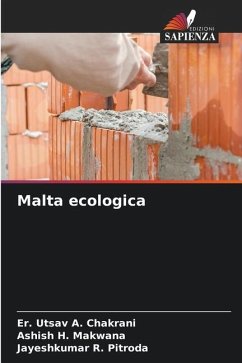 Malta ecologica - Chakrani, Er. Utsav A.;Makwana, Ashish H.;Pitroda, Jayeshkumar R.