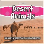 Desert Animals: Children's Desert Book With Informative Facts!