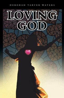 Loving God - Tarver Waters, Deborah