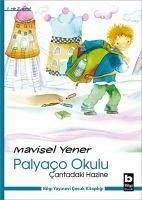 Palyaco Okulu - Cantadaki Hazine - Yener, Mavisel