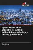 Applicazioni della Blockchain: Analisi dell'opinione pubblica e pratica giudiziaria