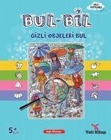 Bul Bil Serisi Gizli Objeler - Ulas, Feyyaz