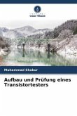 Aufbau und Prüfung eines Transistortesters