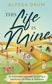 This Life is Mine (eBook, ePUB)