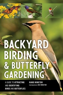 Backyard Birding and Butterfly Gardening (eBook, ePUB) - Minetor, Randi