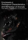 Encyclopaedia of Zoological Characteristics and Behaviour of Animals, Their Nature, Characteristics and Responses (Elements in Animal Psychology) (eBook, ePUB) Encyclopaedia of Zoological Characteristics and Behaviour of Animals, Their Nature, Characteristics and Responses (Elements in Animal Psychology) (eBook, ePUB)