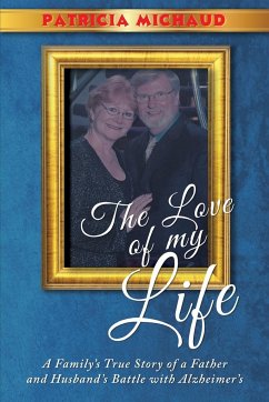 The Love of My Life - Michaud, Patricia
