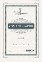 Osmanli Tarihi 1289-1922 Ciltli - Maksudoglu, Mehmet