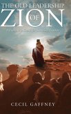 The Old Leadership of Zion: A Leadership Guide for Secondary Leaders