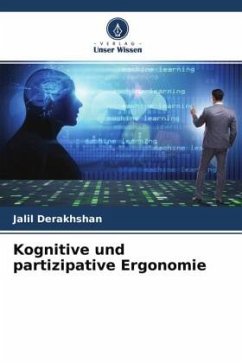 Kognitive und partizipative Ergonomie - Derakhshan, Jalil