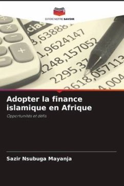 Adopter la finance islamique en Afrique - Mayanja, Sazir Nsubuga