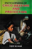 Encyclopaedia Of Child Welfare And Protection Volume-2 (eBook, ePUB)