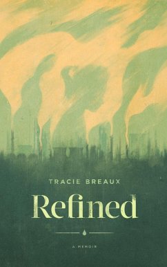 Refined (eBook, ePUB) - Breaux, Tracie