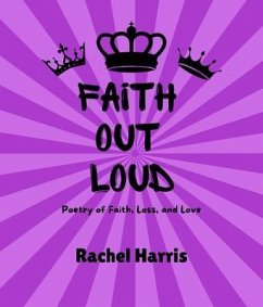 Faith Out Loud (eBook, ePUB) - Harris, Rachel