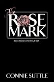 The Rose Mark (eBook, ePUB) The Rose Mark (eBook, ePUB)