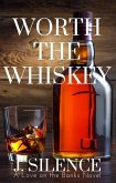 Worth the Whiskey (Love on the Banks, #3) (eBook, ePUB)