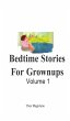 Bedtime Stories For Grownups: Volume 1... - Bild 1