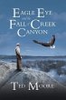 Eagle Eye and the Fall of Creek Canyon... - Bild 1